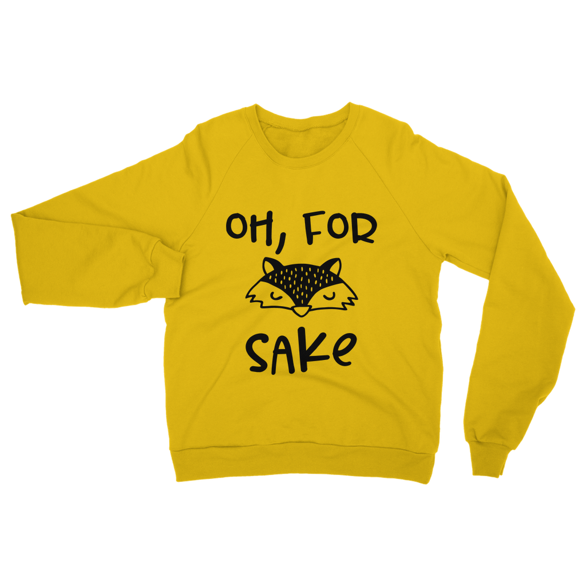 Oh for Fox Sake Classic Adult Sweatshirt