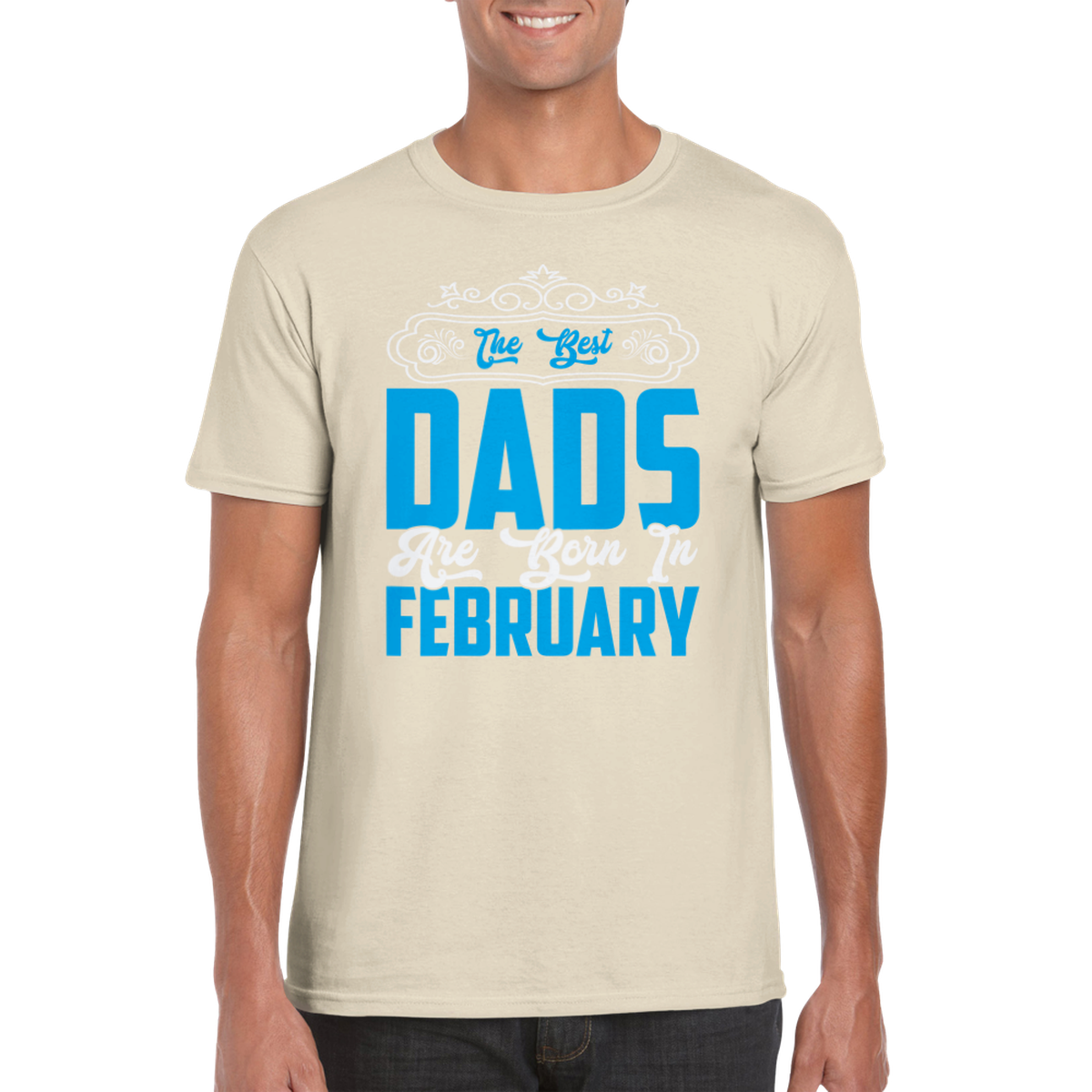 The Best Dads Are Born In February Crewneck T-shirt