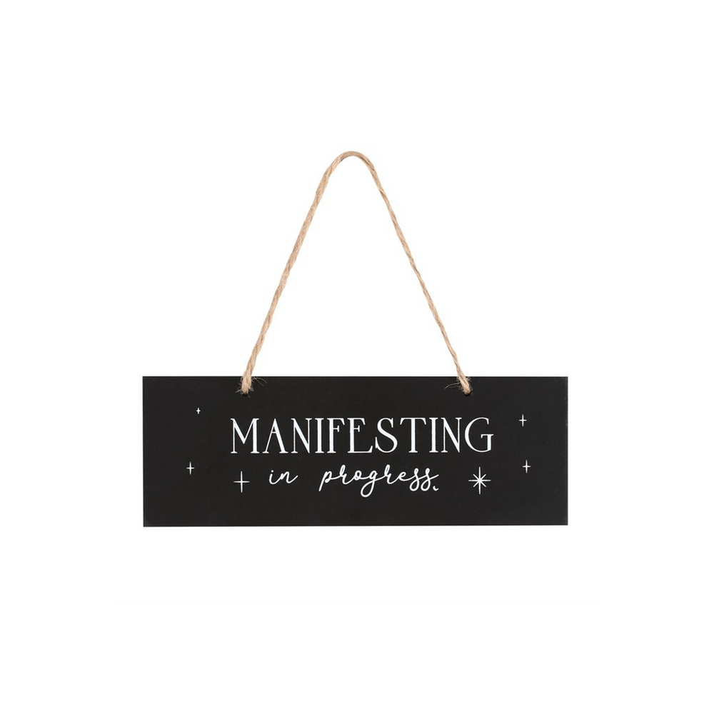 Manifesting In Progress Hanging Sign