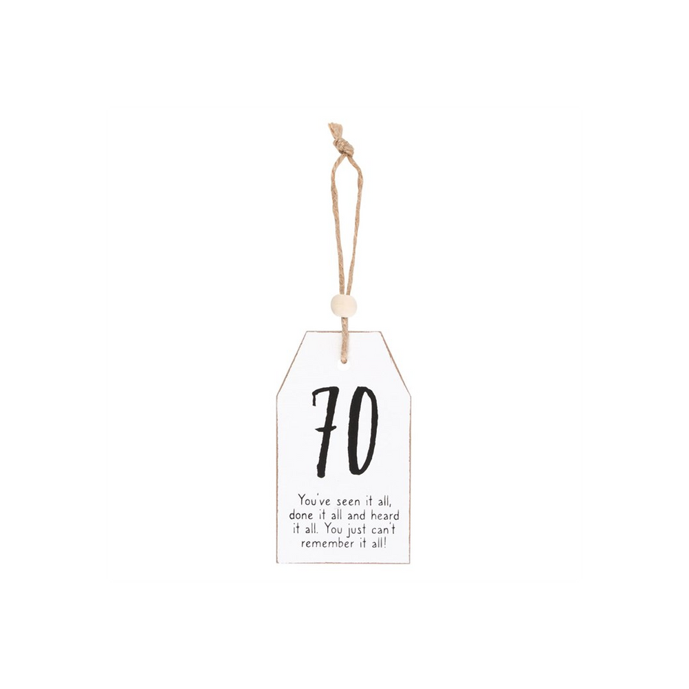 70 Milestone Birthday Hanging Sentiment Sign